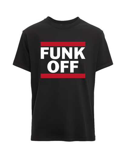 FUNK OFF T-SHIRT
